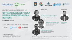 Lokadata Webinar Desa #2: Optimalisasi Aset Desa untuk Pengembangan BUMDes